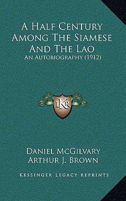 an essay on among the siamese and the lao by daniel mcgilvary an essay on among the siamese and the lao by daniel mcgilvary